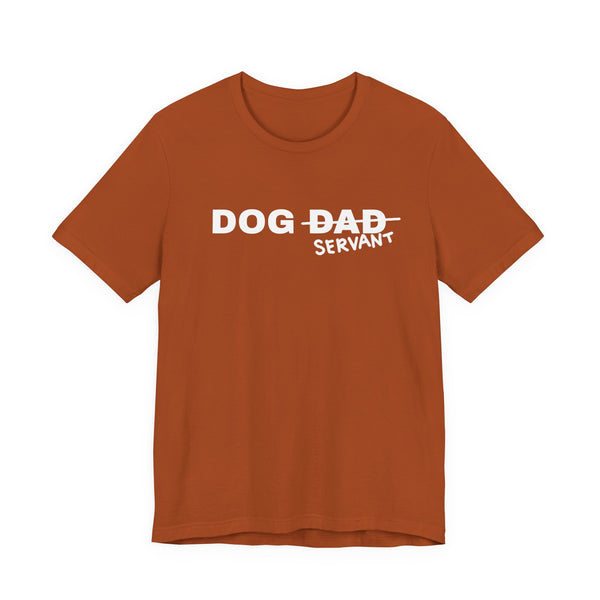 Dog Dad (Servant) Tee