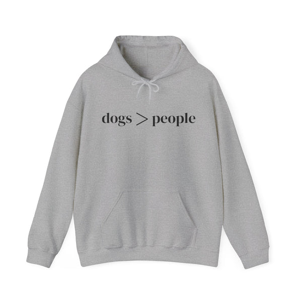 Dogs > People Hoodie