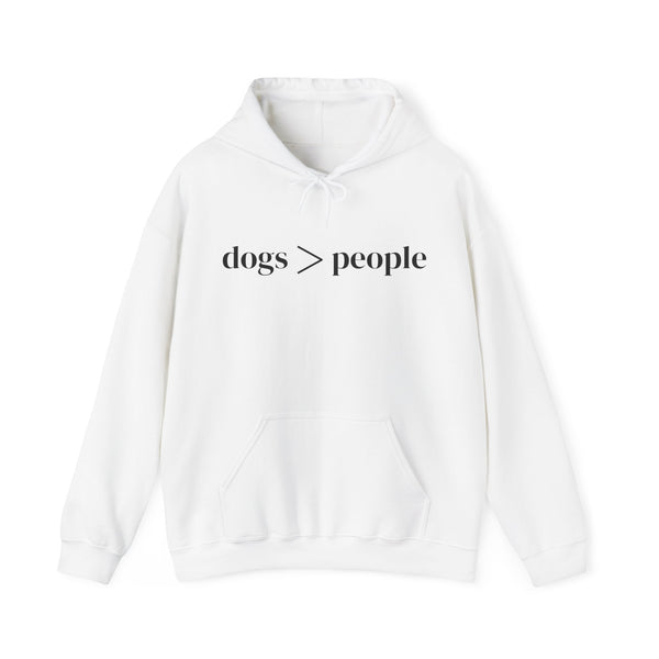 Dogs > People Hoodie