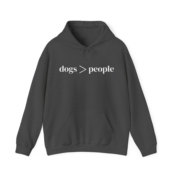 Dogs > People Hoodie