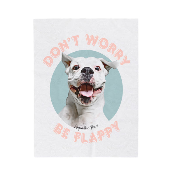 Don’t Worry Be Flappy Plush Blanket