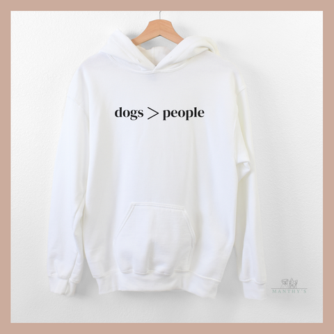 Dogs > People Hoodie